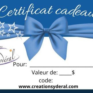 certificat cadeau des Créations Sydéral au montant de votre choix